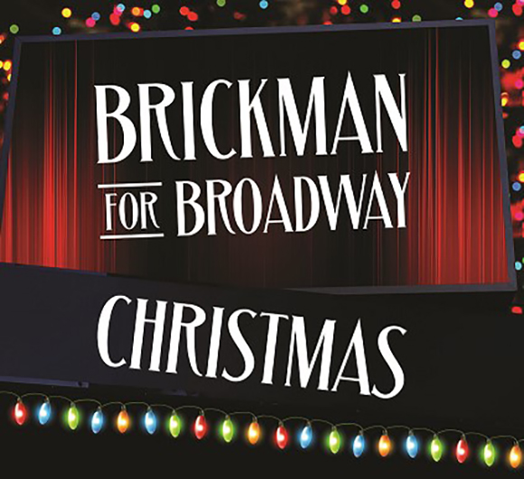 Brickman for Broadway