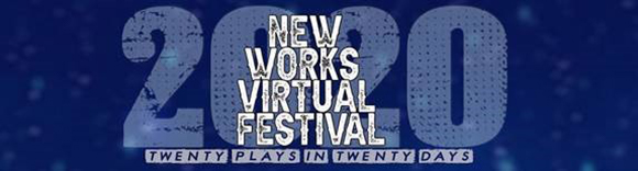 New Works Virtual Festival