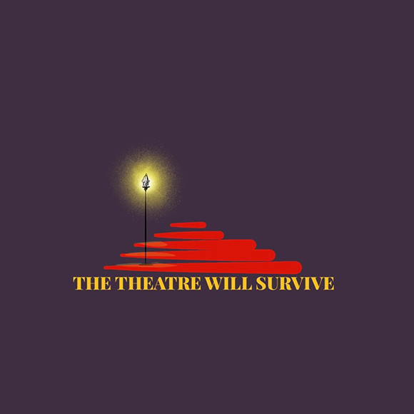 The Theatre Will Survive